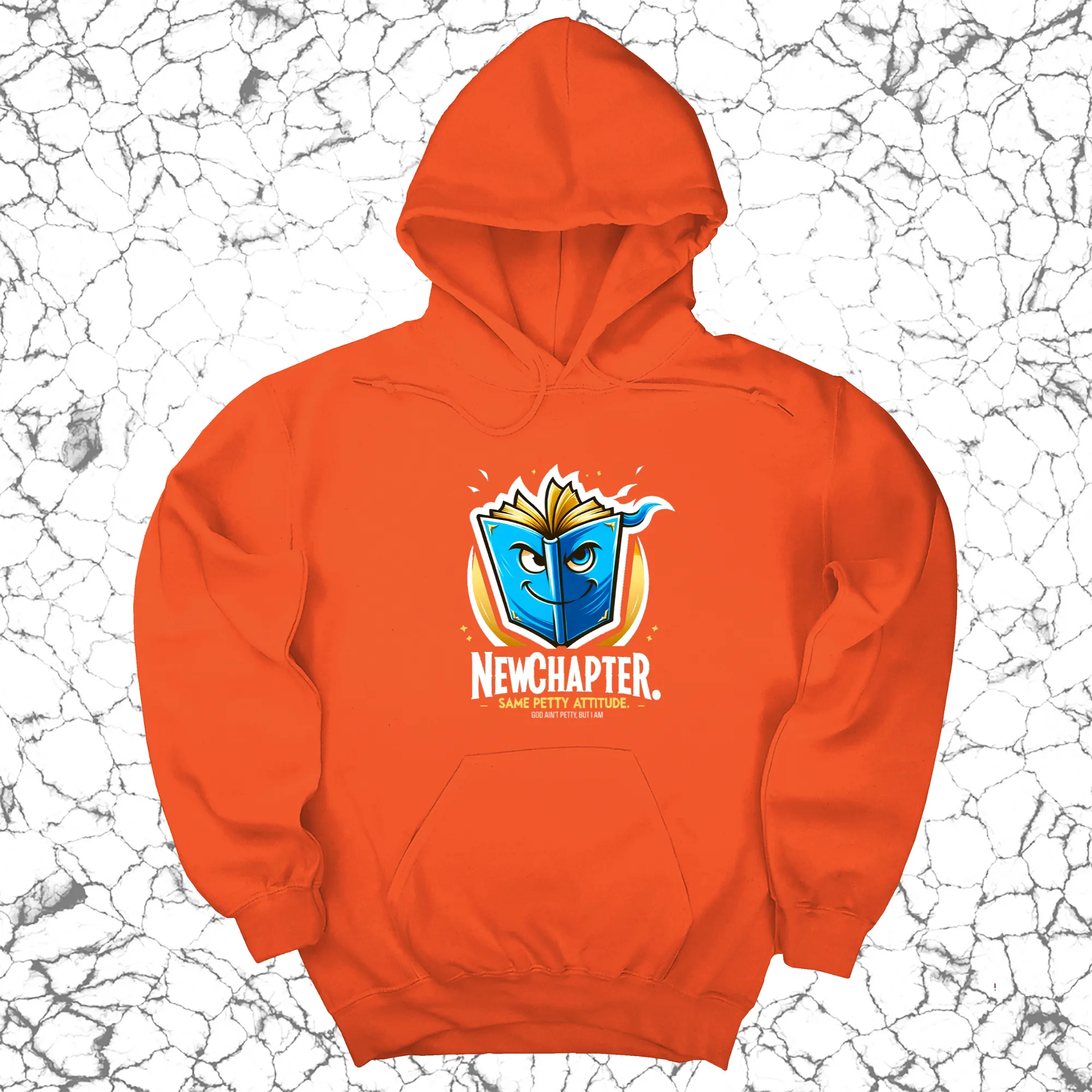 New Chapter New Petty Attitude Unisex Hoodie