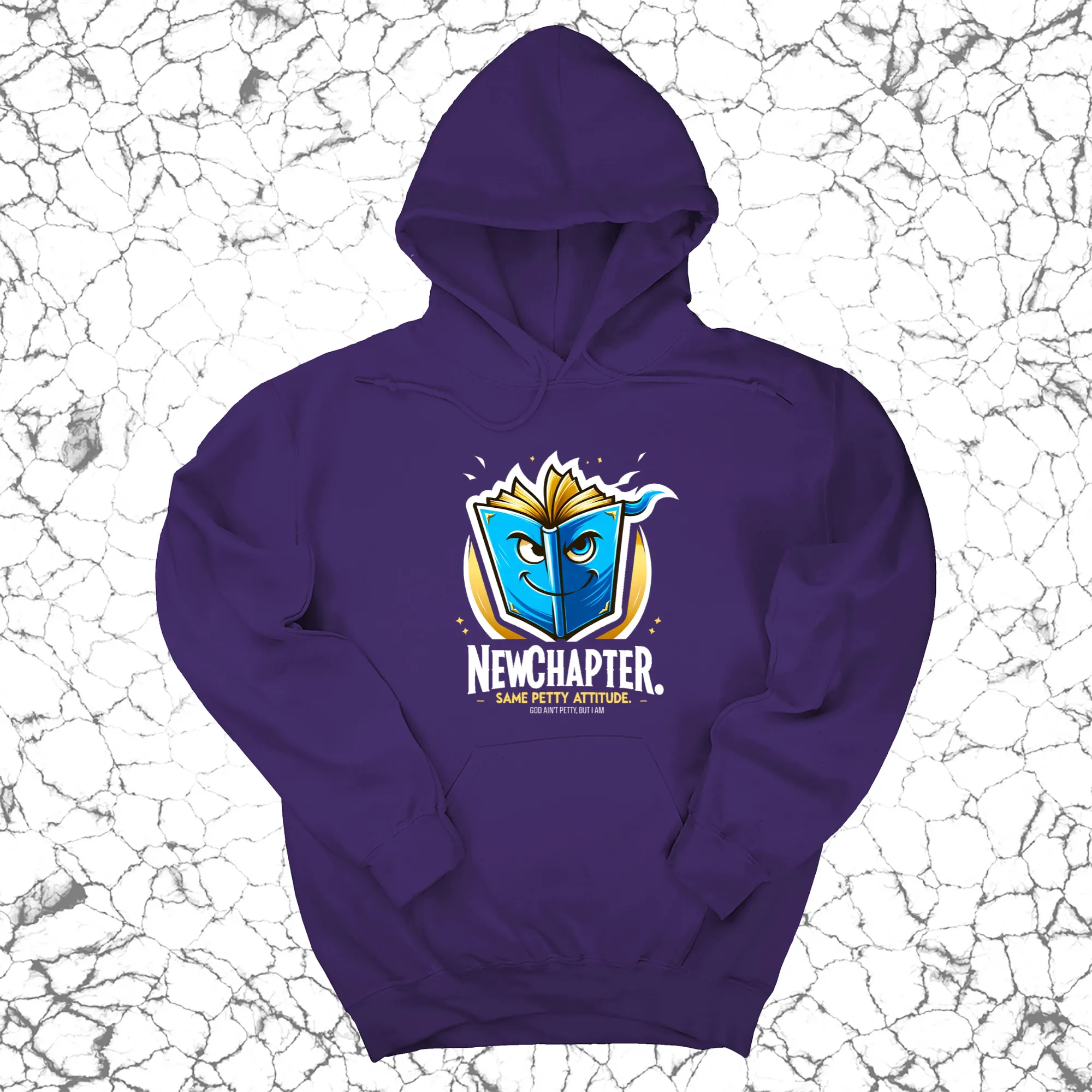 New Chapter New Petty Attitude Unisex Hoodie
