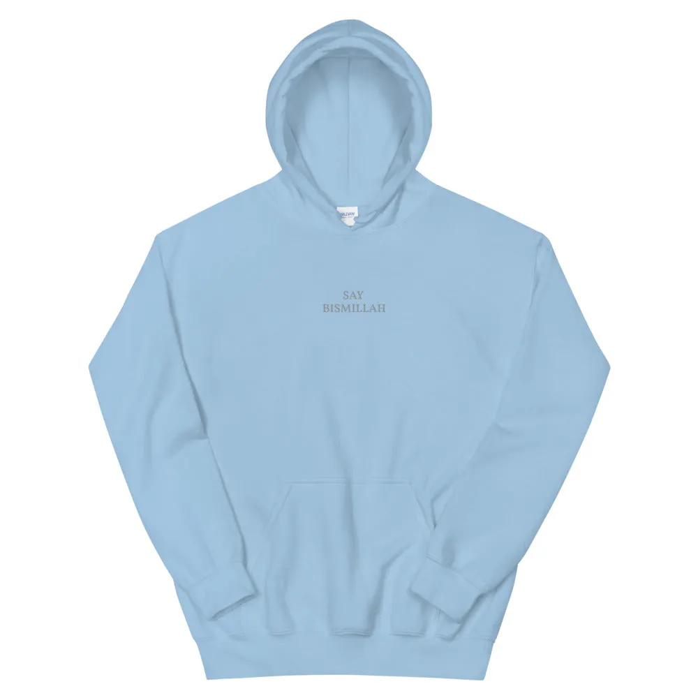 Say Bismillah - Unisex Hoodie