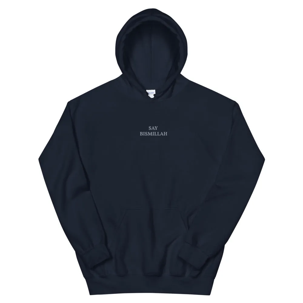 Say Bismillah - Unisex Hoodie