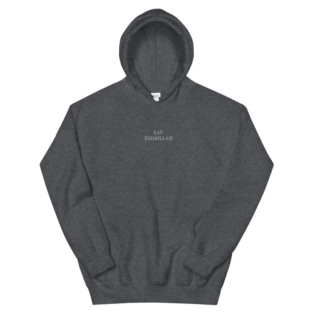 Say Bismillah - Unisex Hoodie