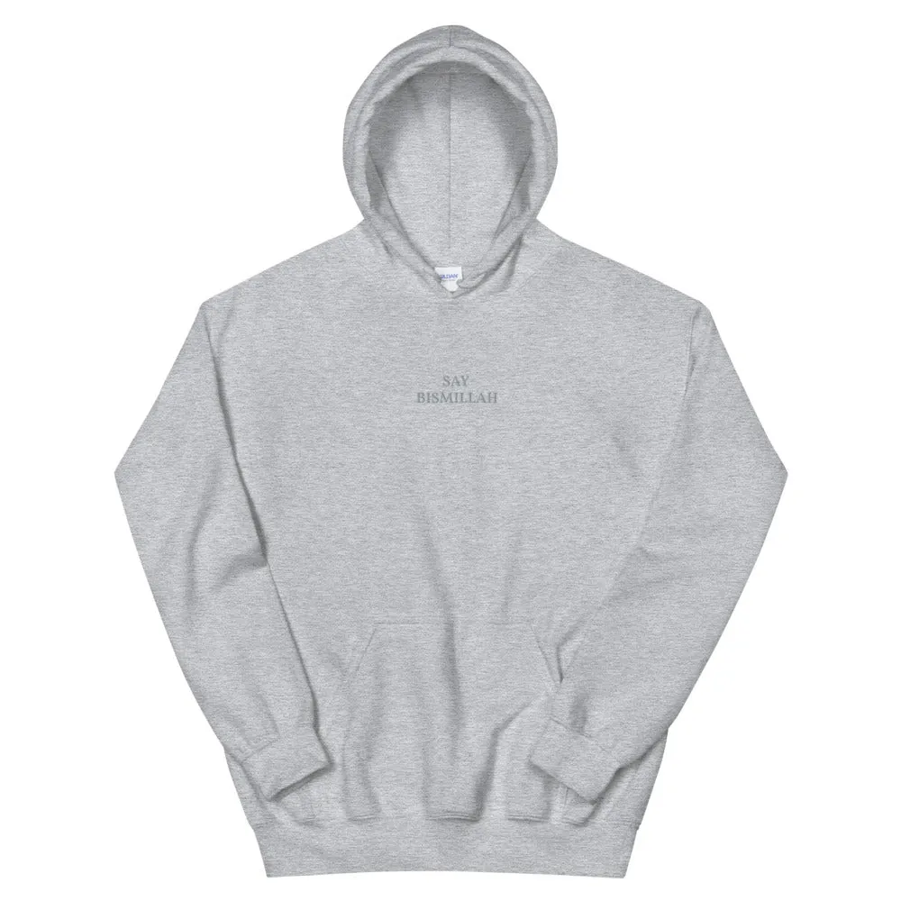 Say Bismillah - Unisex Hoodie