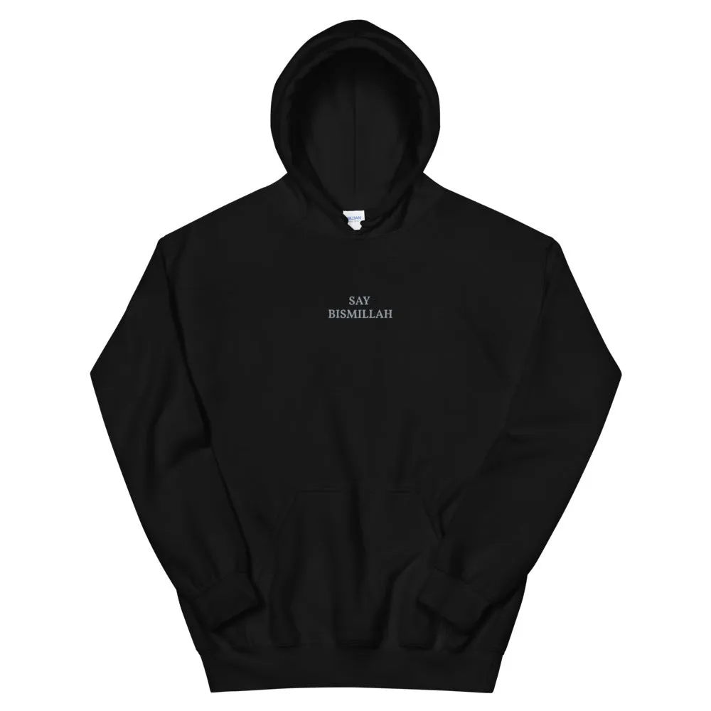 Say Bismillah - Unisex Hoodie