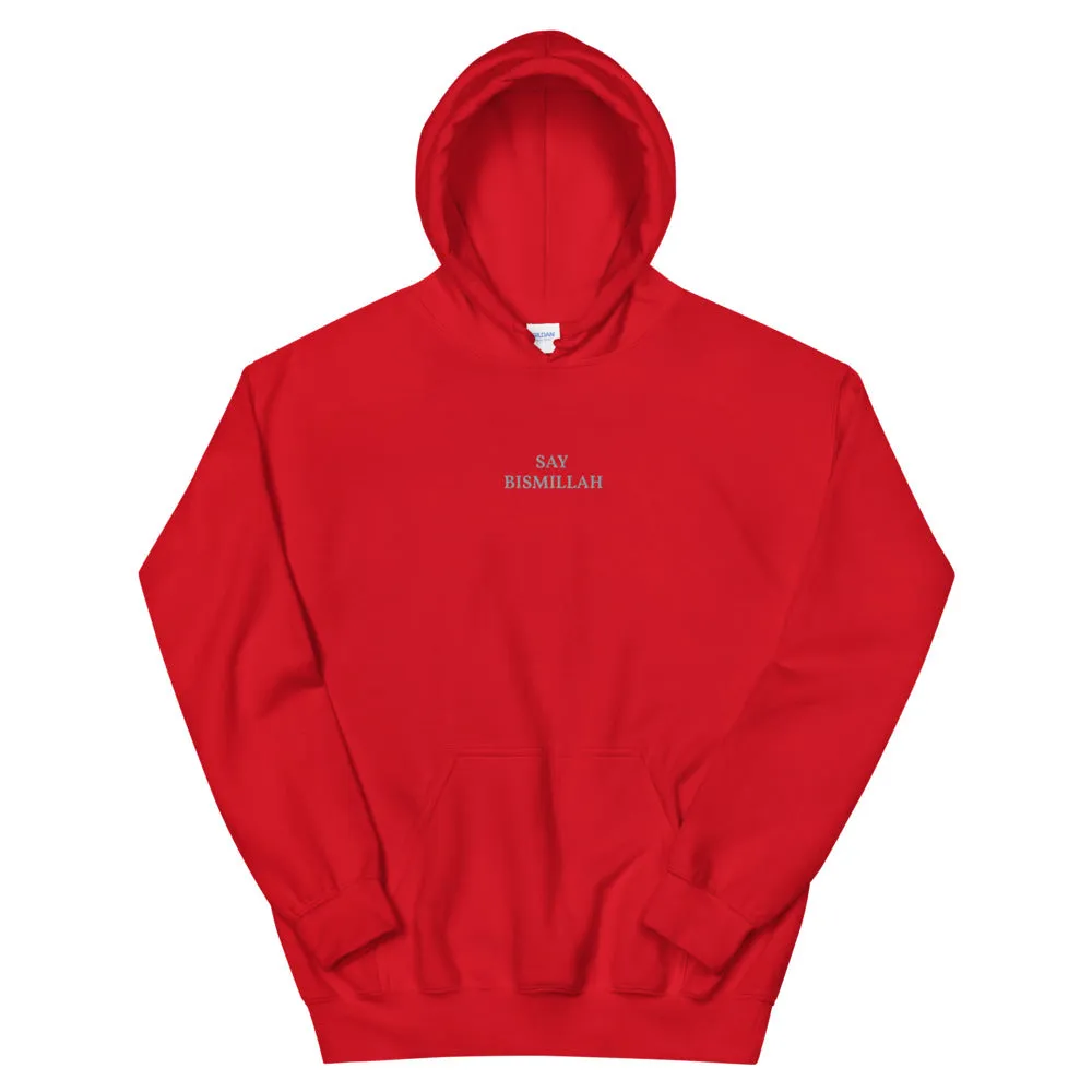 Say Bismillah - Unisex Hoodie