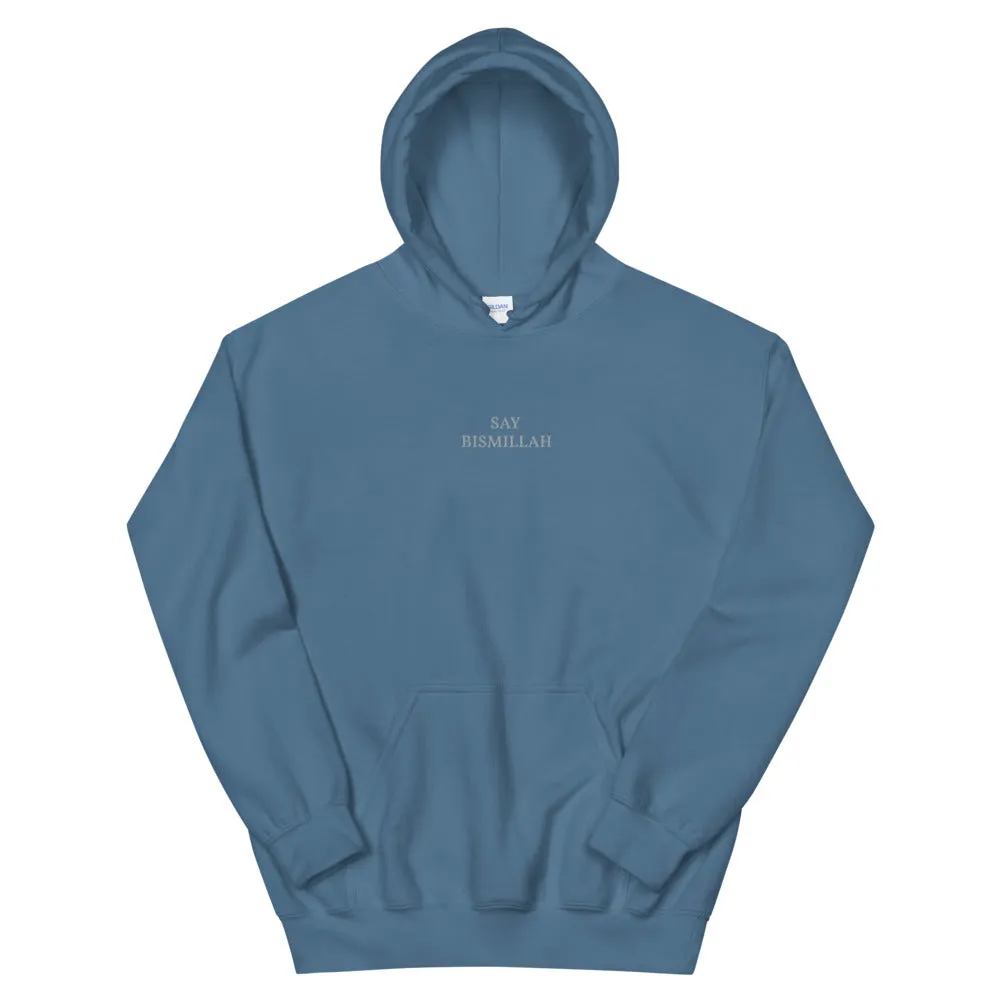 Say Bismillah - Unisex Hoodie